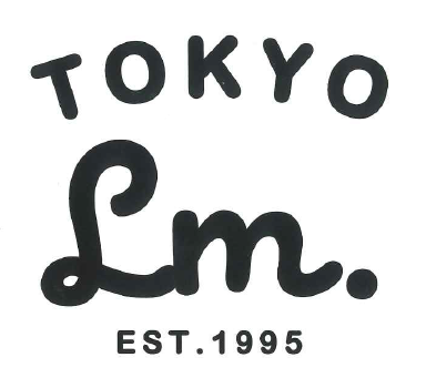 TOKYO LM est.1995